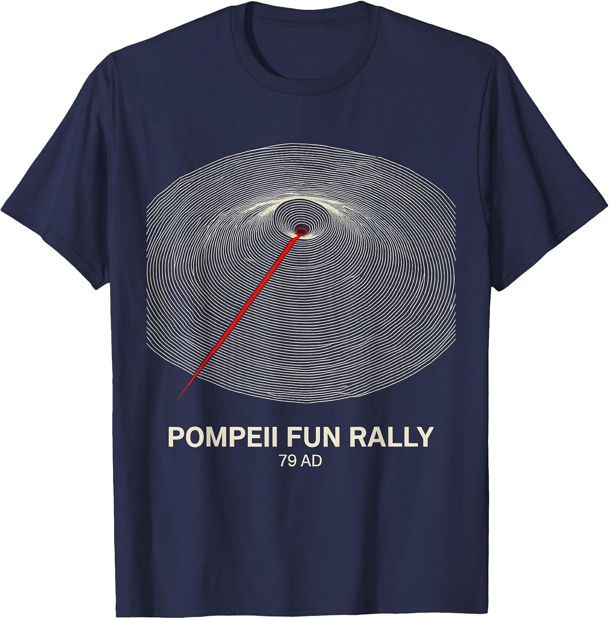 Pompeii Fun Rally 79 AD Funny Volcano Geography T-Shirt - Navy Blue