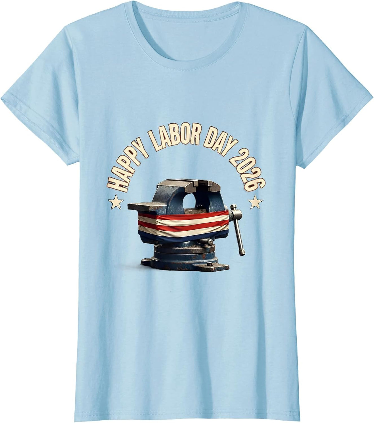 Happy Labor Day 2026 Patriotic Union Worker Pride Gift T-Shirt - Baby Blue