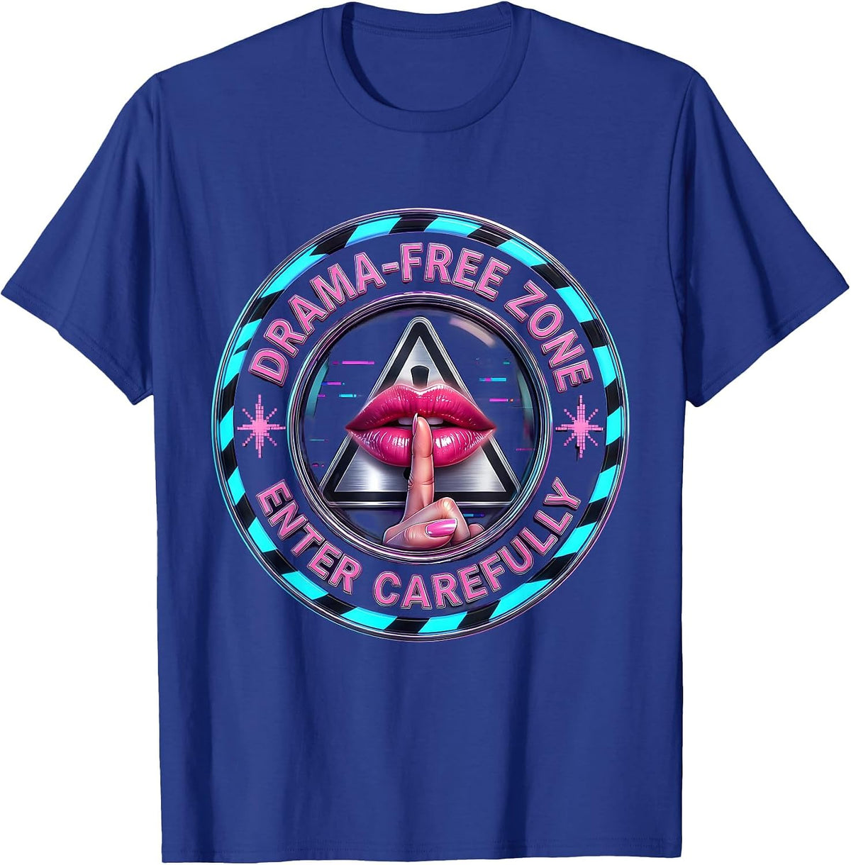 Drama-Free Zone Enter Carefully Funny Design T-Shirt - Royal Blue
