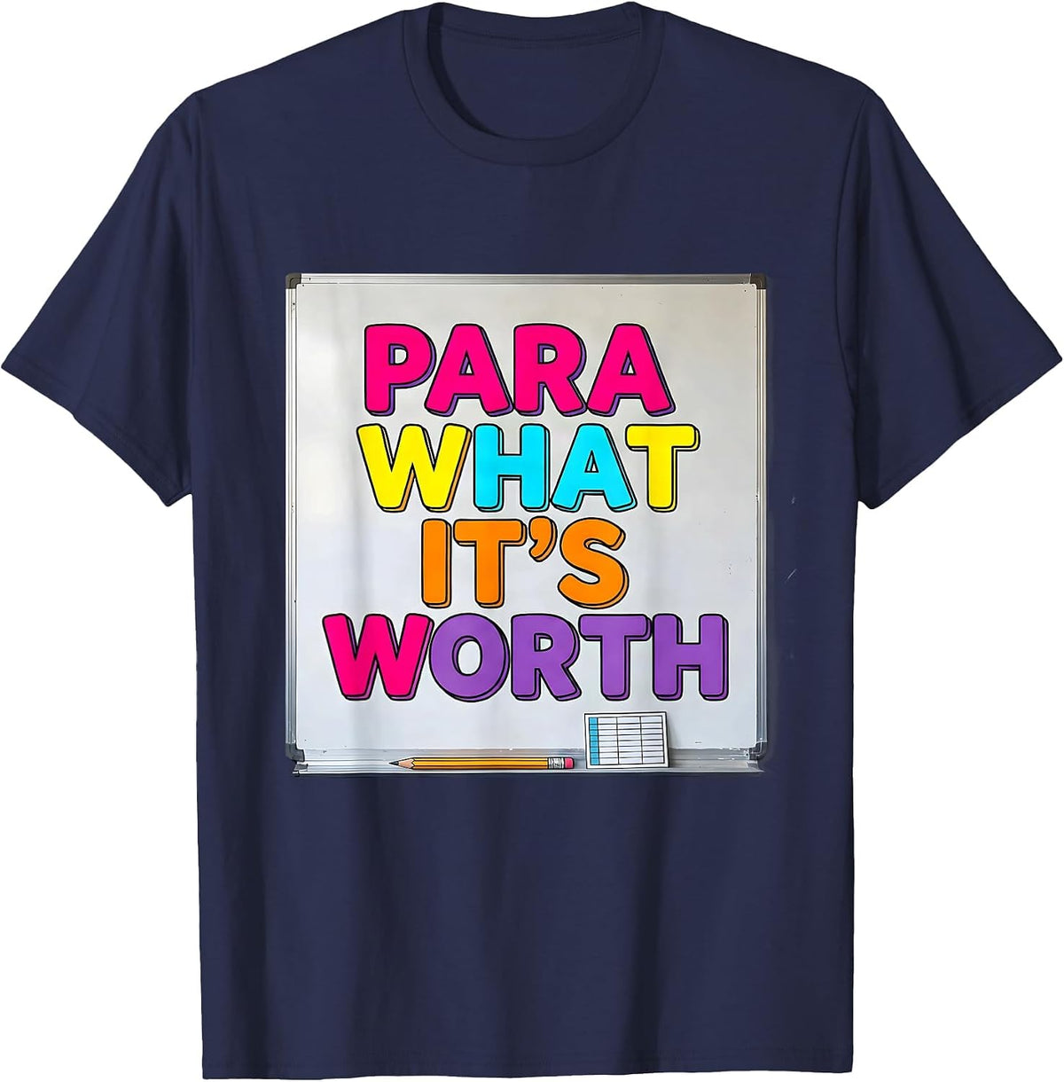 Men's Para What It's Worth Funny Paraprofessional Back To School T-Shirt - Navy Blue