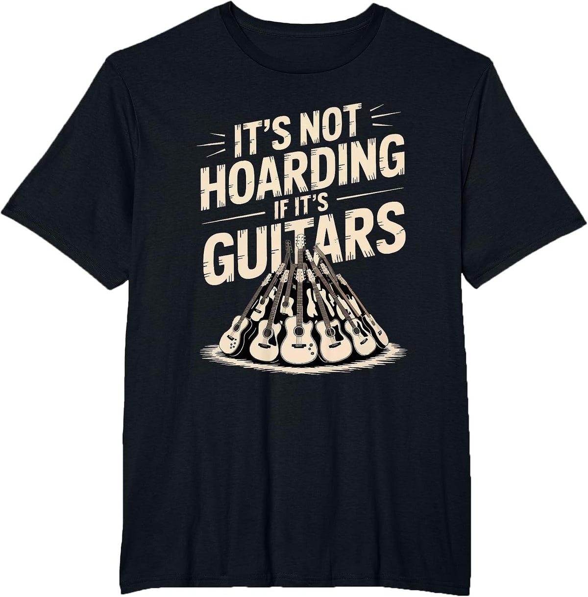 Bass Guitar Acoustic Guitar Player It's Not Hoarding Guitars T-Shirt - Black