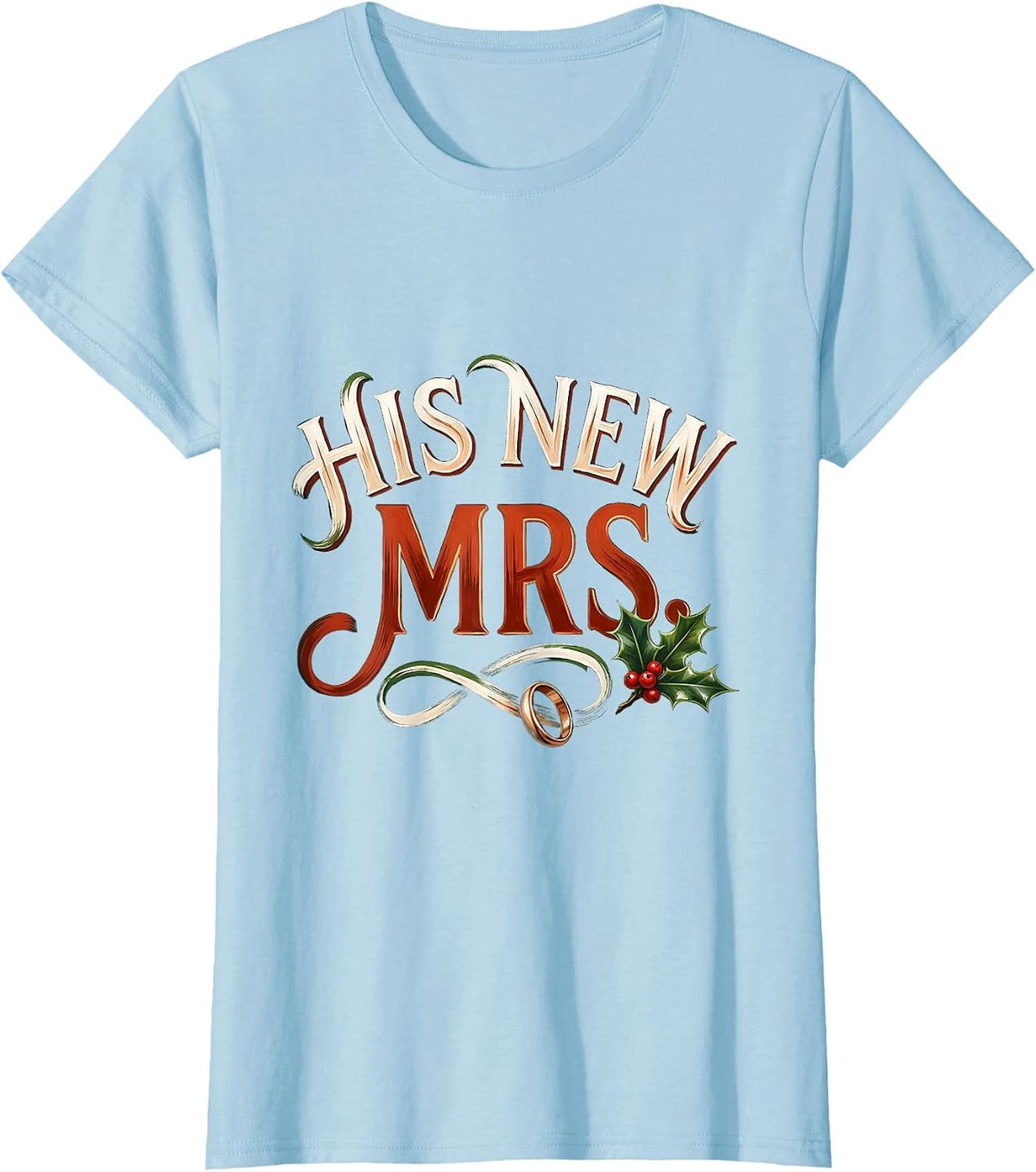 His New Mrs Sign Painter Showcard Couples Matching Christmas T-Shirt - Baby Blue