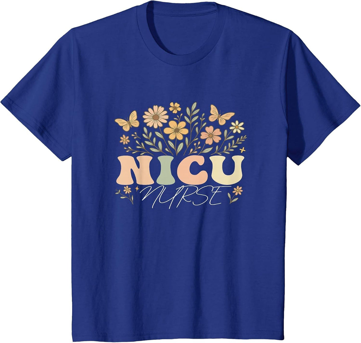 NICU Nurse Neonatal Intensive Care Unit Nurse Day & Week T-Shirt - Royal Blue