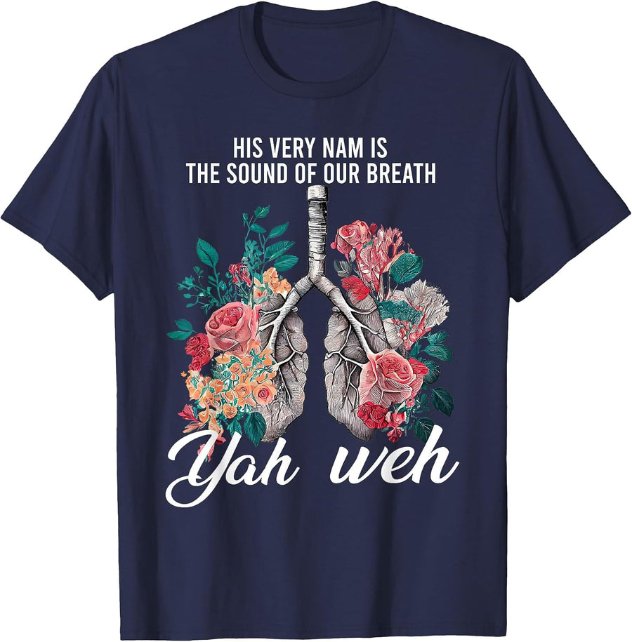 Floral Lung Christian Our Very Breath Speaks His Name YHWH T-Shirt - Navy Blue