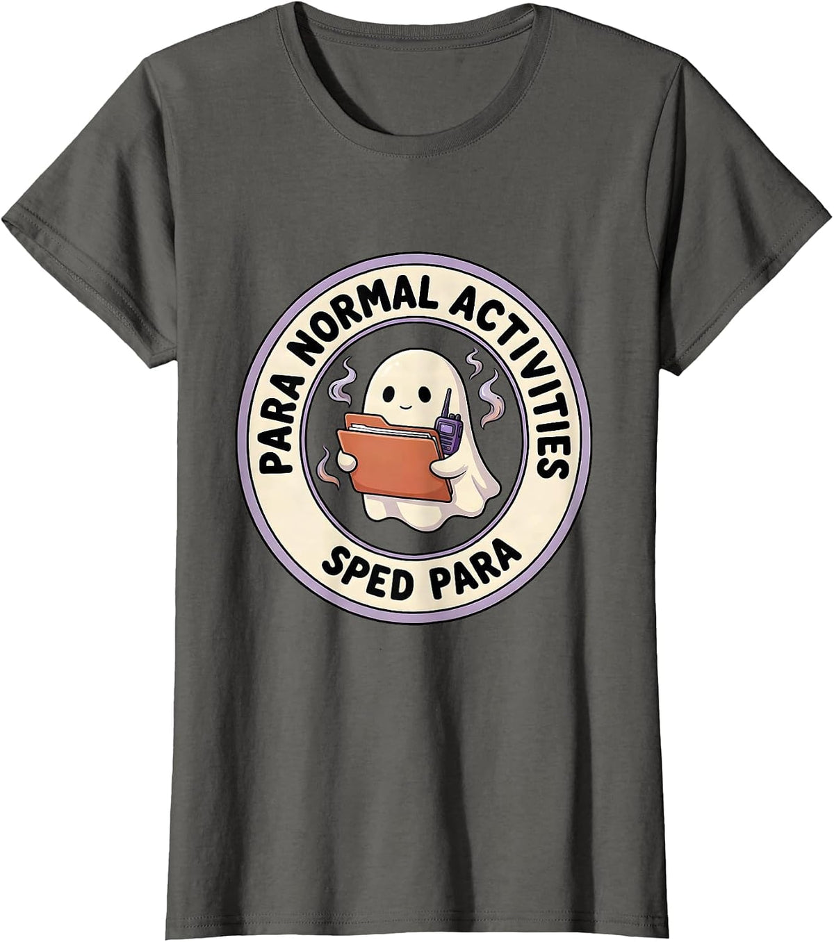 Women's Para Normal Activities SPED Para Ghost Funny T-Shirt - Asphalt Grey