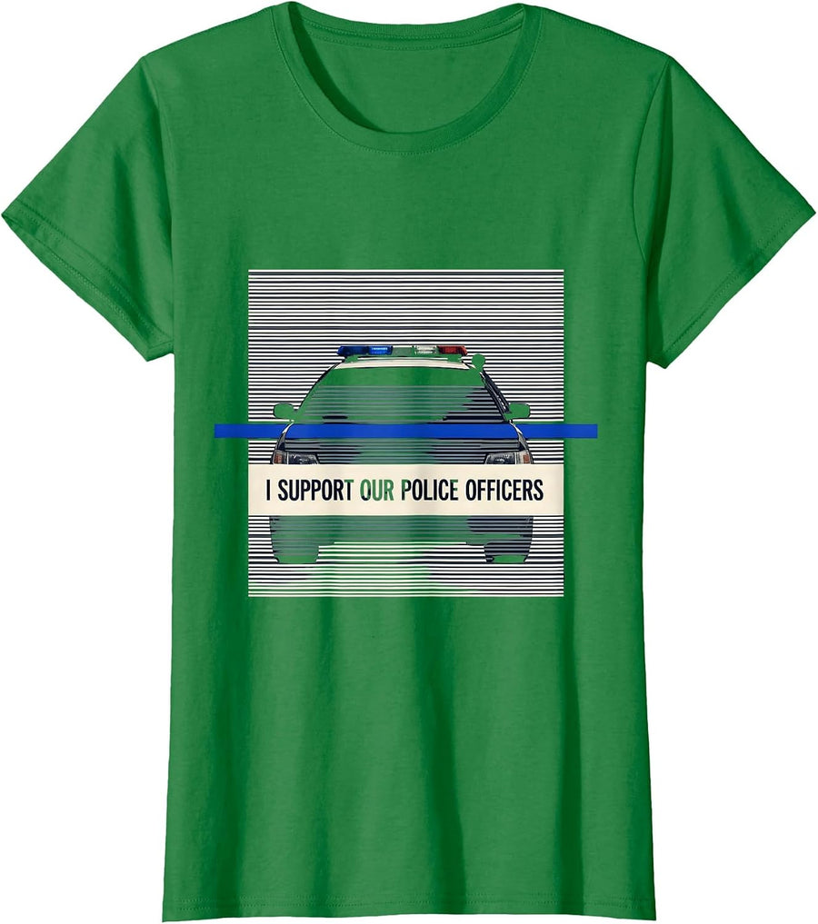 Women's I Support Our Police Officers Thin Blue Line Back the Blue T-Shirt - Kelly Green