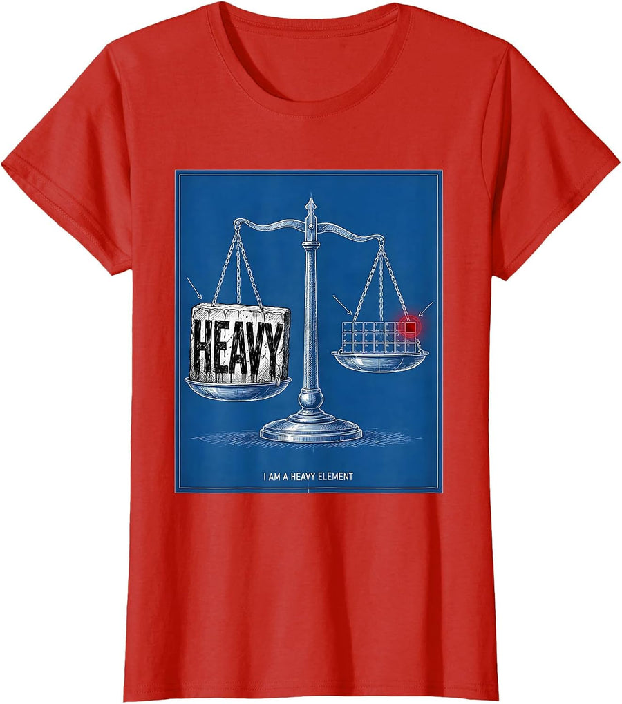 Women's I Am A Heavy Element Technical Blueprint Chemistry Science T-Shirt - Red
