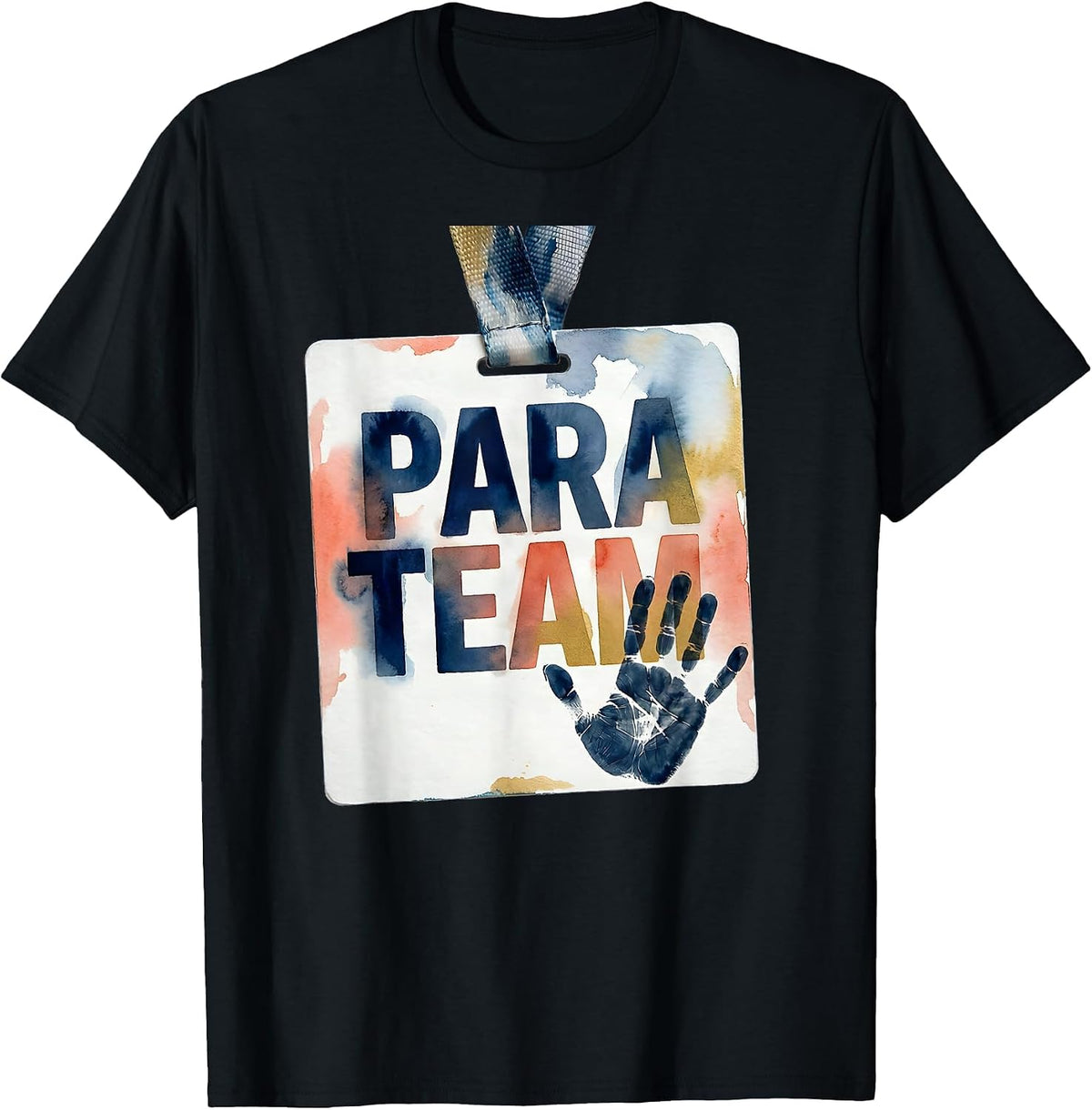 Men's Para Team Watercolor School Paraprofessional Teacher T-Shirt - Black