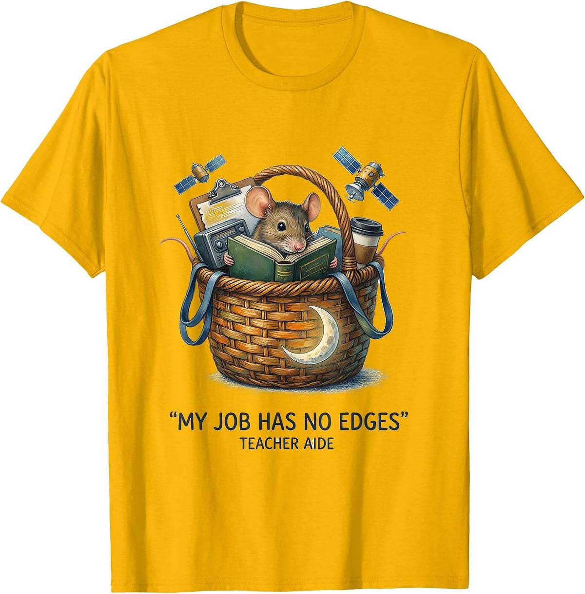 My Job Has No Edges Teacher Aide Funny Para Normal T-Shirt - Golden Yellow