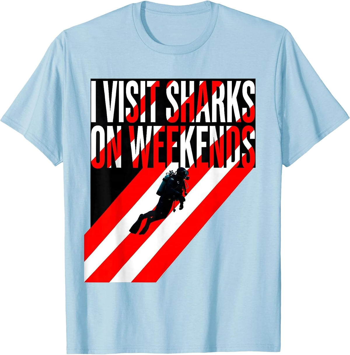 Men's I Visit Sharks On Weekends Funny Scuba Diver Humor T-Shirt - Baby Blue