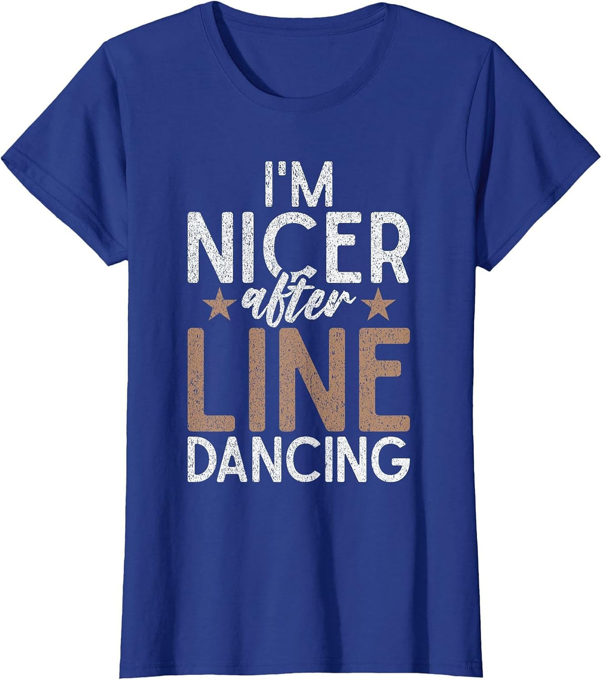 Im Nicer After Line Dancing T-Shirt - Royal Blue