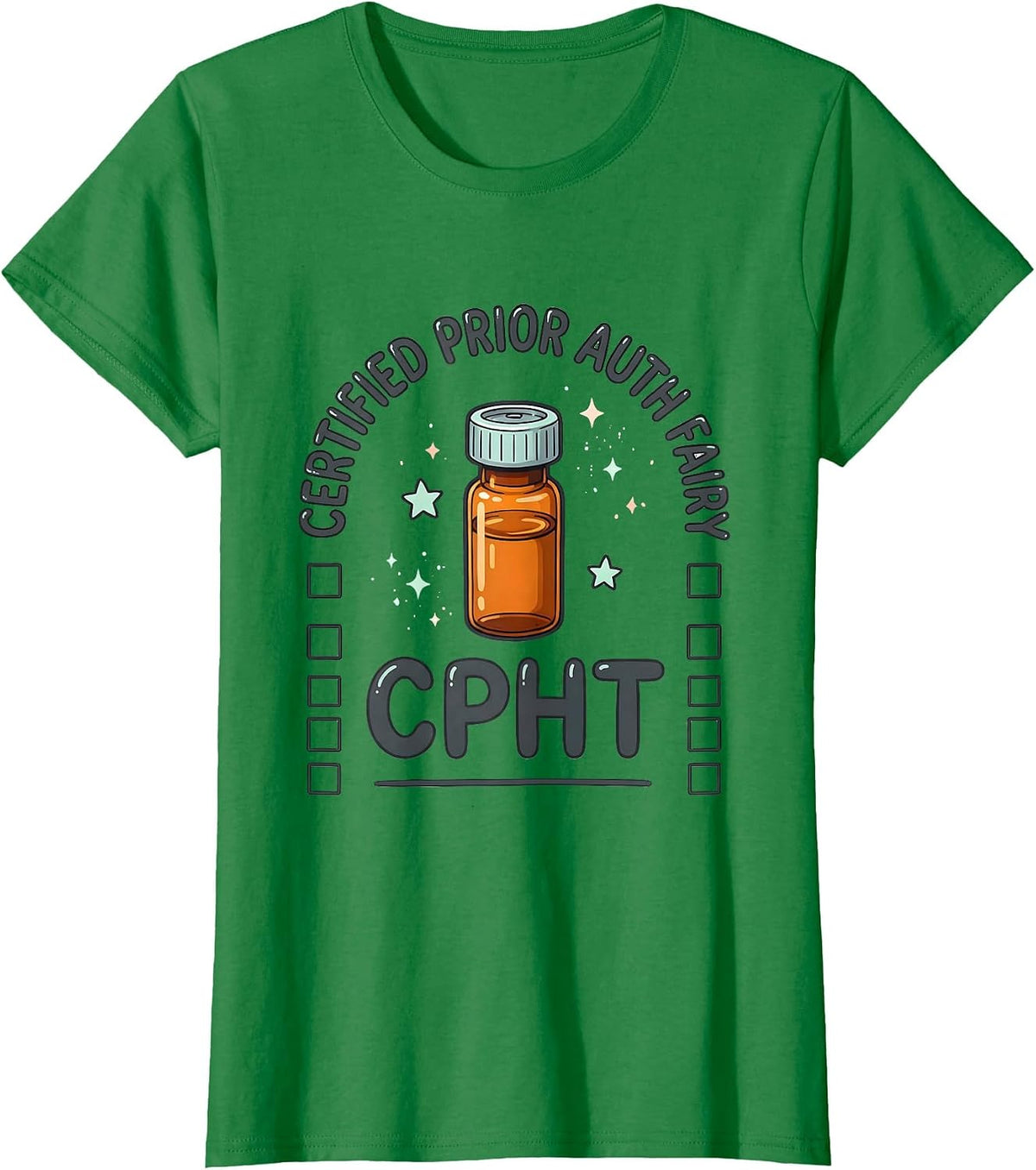 Certified Prior Auth Fairy CPhT Kawaii Pharmacy Tech Humor T-Shirt - Kelly Green