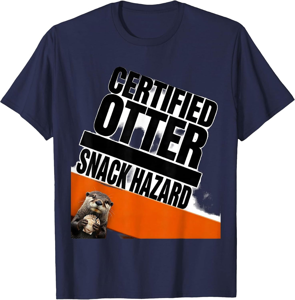 Certified Otter Snack Hazard Funny Otter Lover Humor T-Shirt - Navy Blue