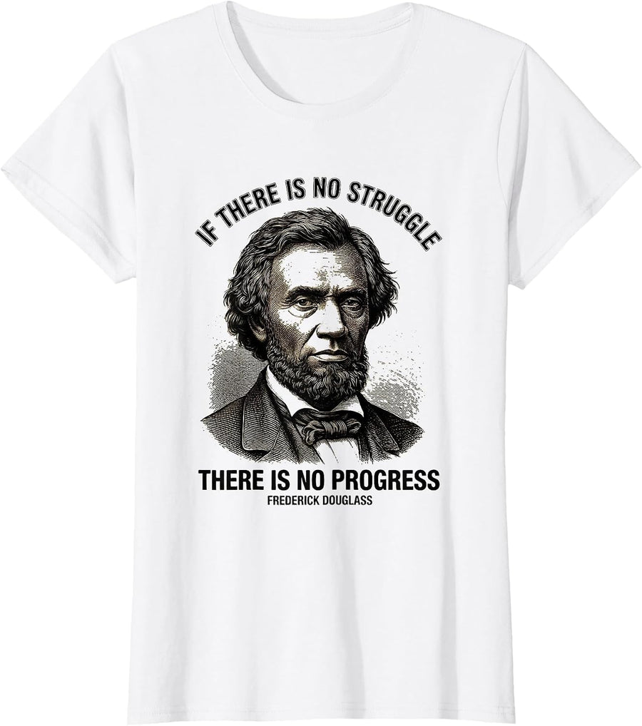 Women's If There Is No Struggle, No Progress Frederick Douglass T-Shirt - White