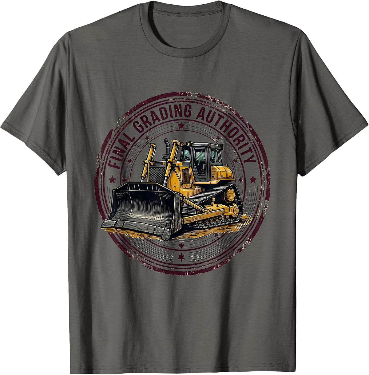 Final Grading Authority Armored Bulldozer Heavy Equipment T-Shirt - Asphalt Grey