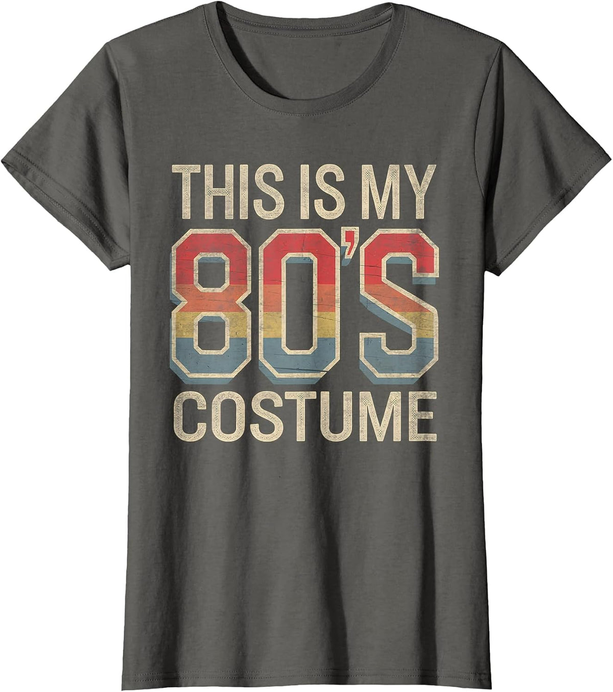 This is My 80s Costume 1980s Fashion Retro Halloween T-Shirt - Asphalt Grey