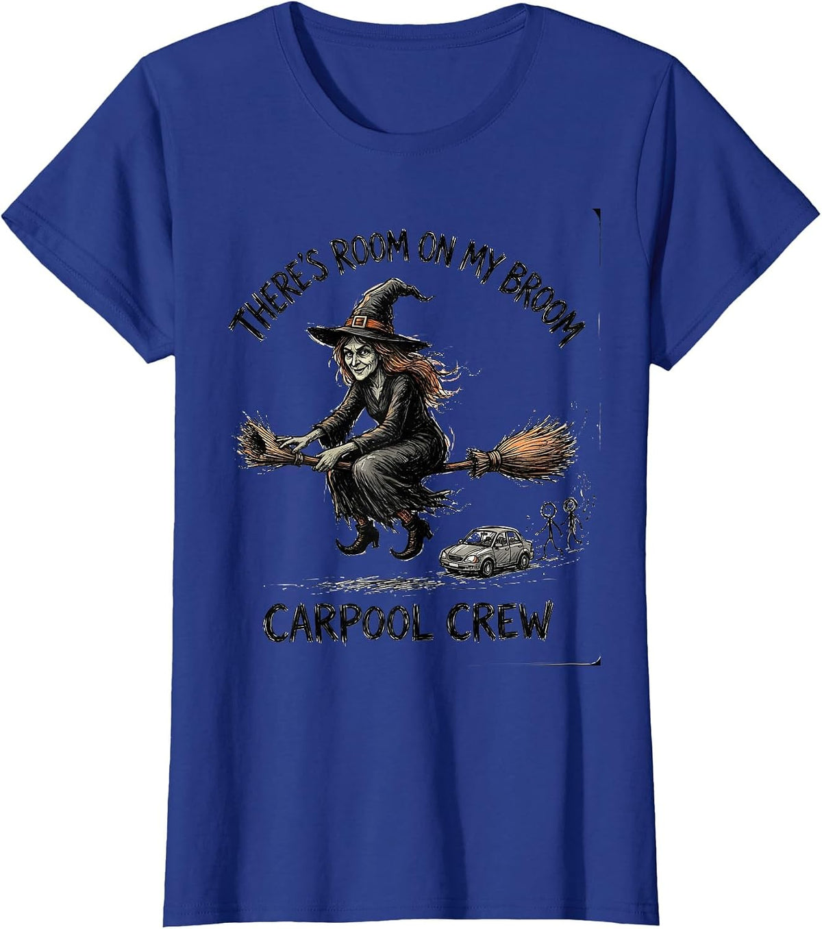Women's There's Room On My Broom Carpool Crew Funny Halloween T-Shirt - Royal Blue