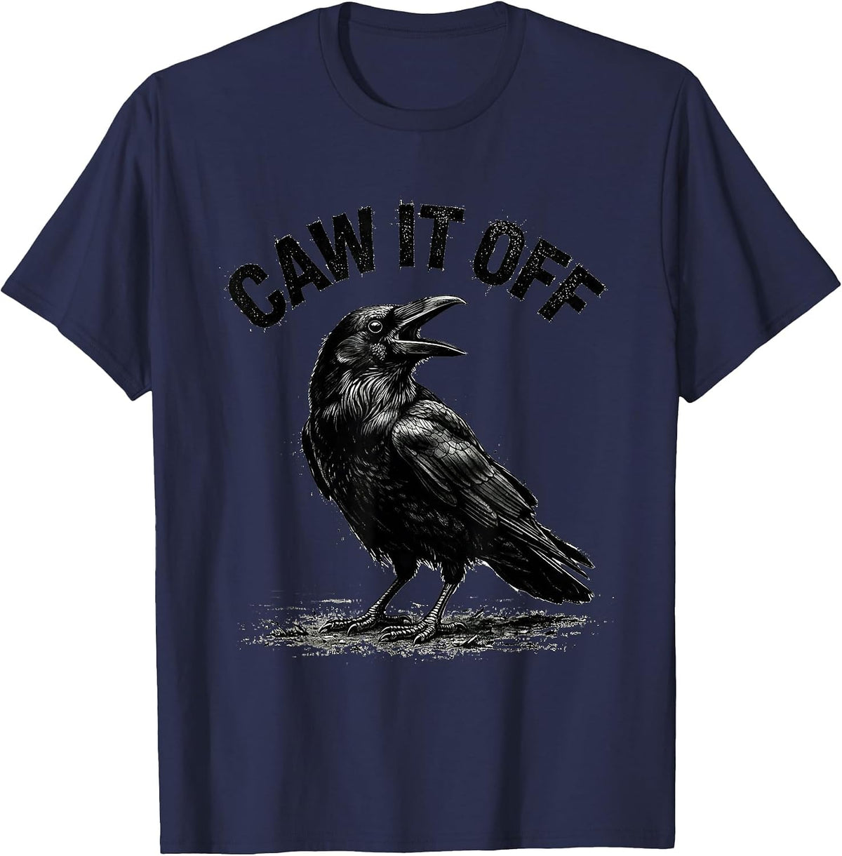 Caw It Off Gothic Crow Raven Bird Pun Humor T-Shirt - Navy Blue