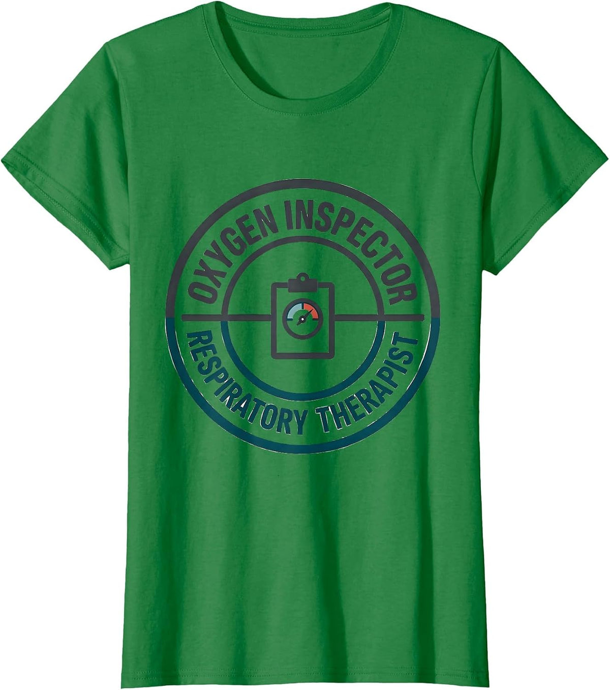 Oxygen Inspector. Respiratory Therapist. RT T-Shirt - Kelly Green
