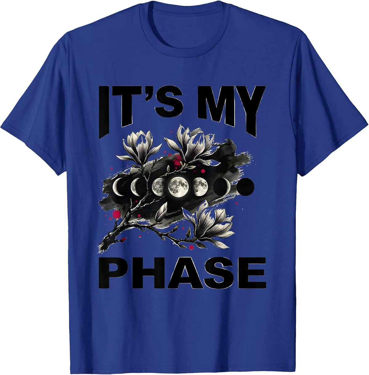 It's My Phase Ink Brush Moon Phases Boho Celestial Astrology T-Shirt - Royal Blue