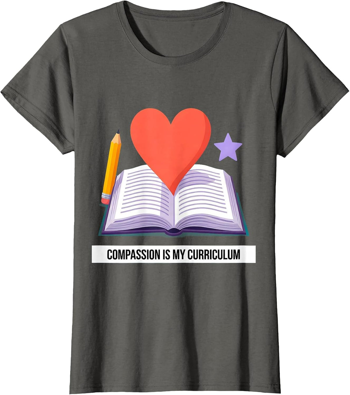 Women's Compassion Is My Curriculum Paraprofessional T-Shirt - Asphalt Grey