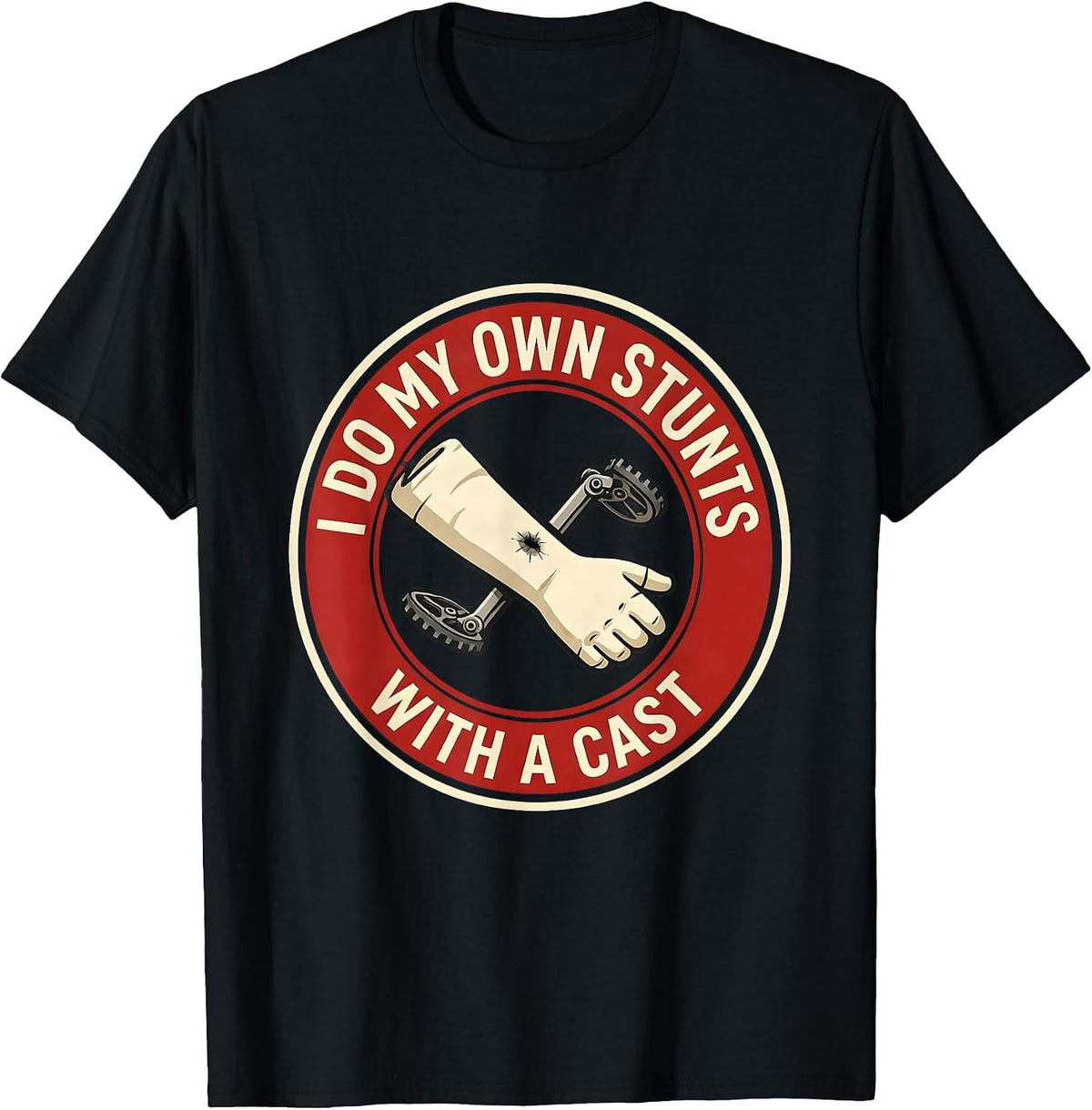 Men's I Do My Own Stunts With A Cast Funny Injury Humor Get Well T-Shirt - Black