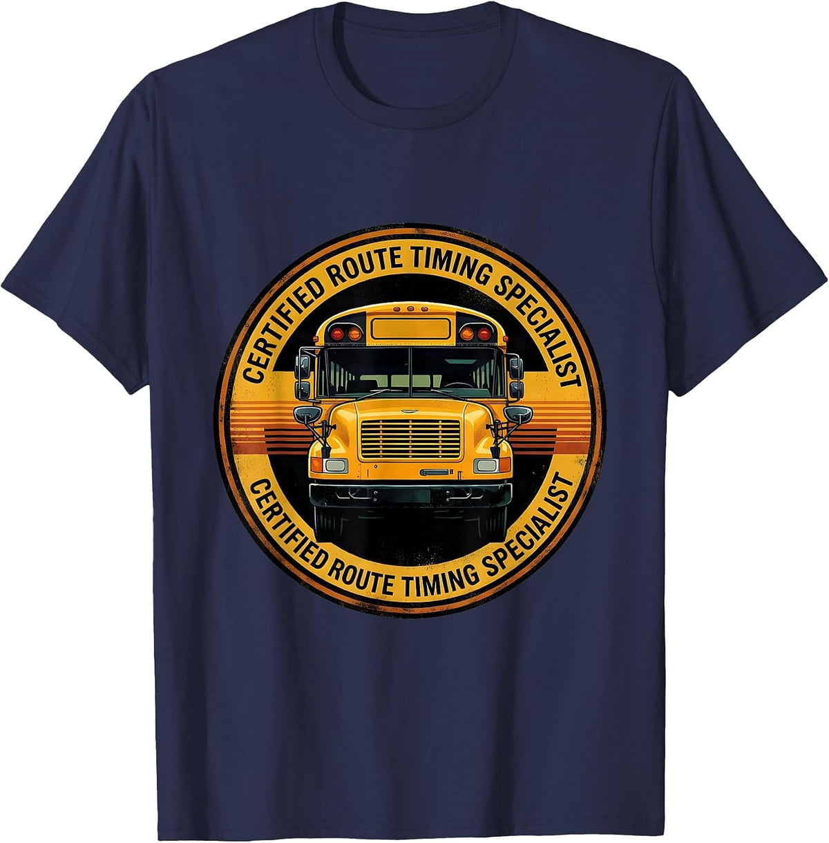 Certified Route Timing Specialist Funny School Bus Driver T-Shirt - Navy Blue