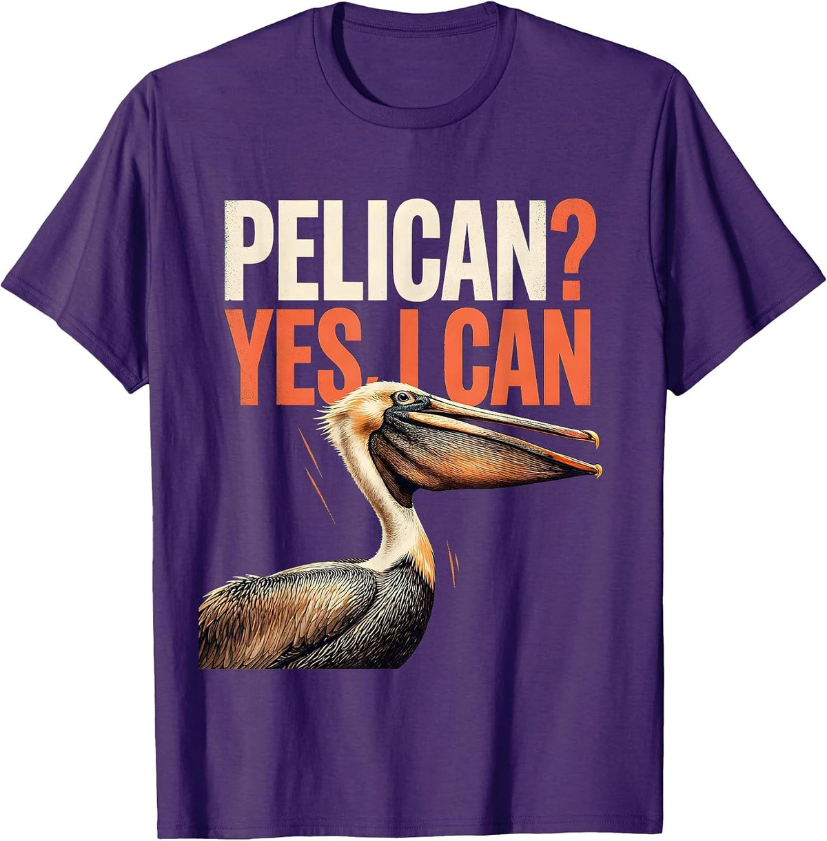 Men's Pelican? Yes, I Can Funny Bird Lover Humor Gift T-Shirt - Purple