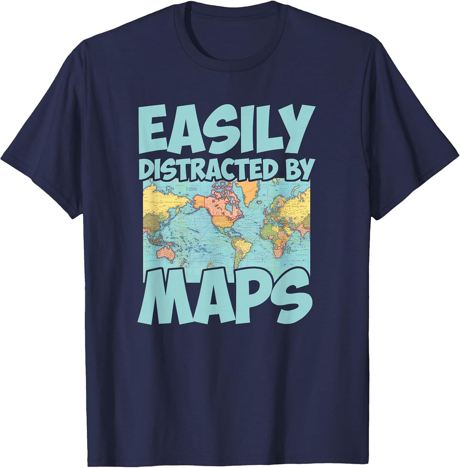 Easily Distracted By Maps - Funny Geography Teacher T-Shirt - Navy Blue