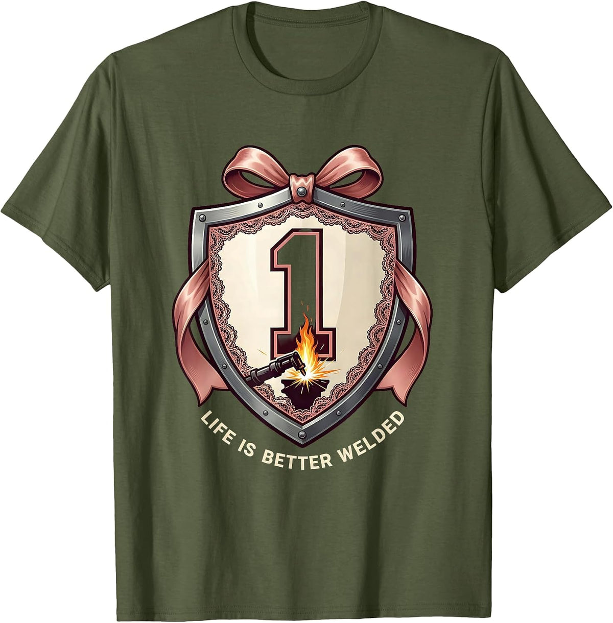 Life Is Better Welded Welder Graphic Design T-Shirt - Olive Green