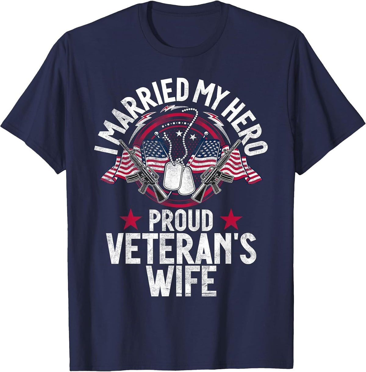 Veteran I Married My Hero Proud Veteran's Wife Memorial Day T-Shirt - Navy Blue