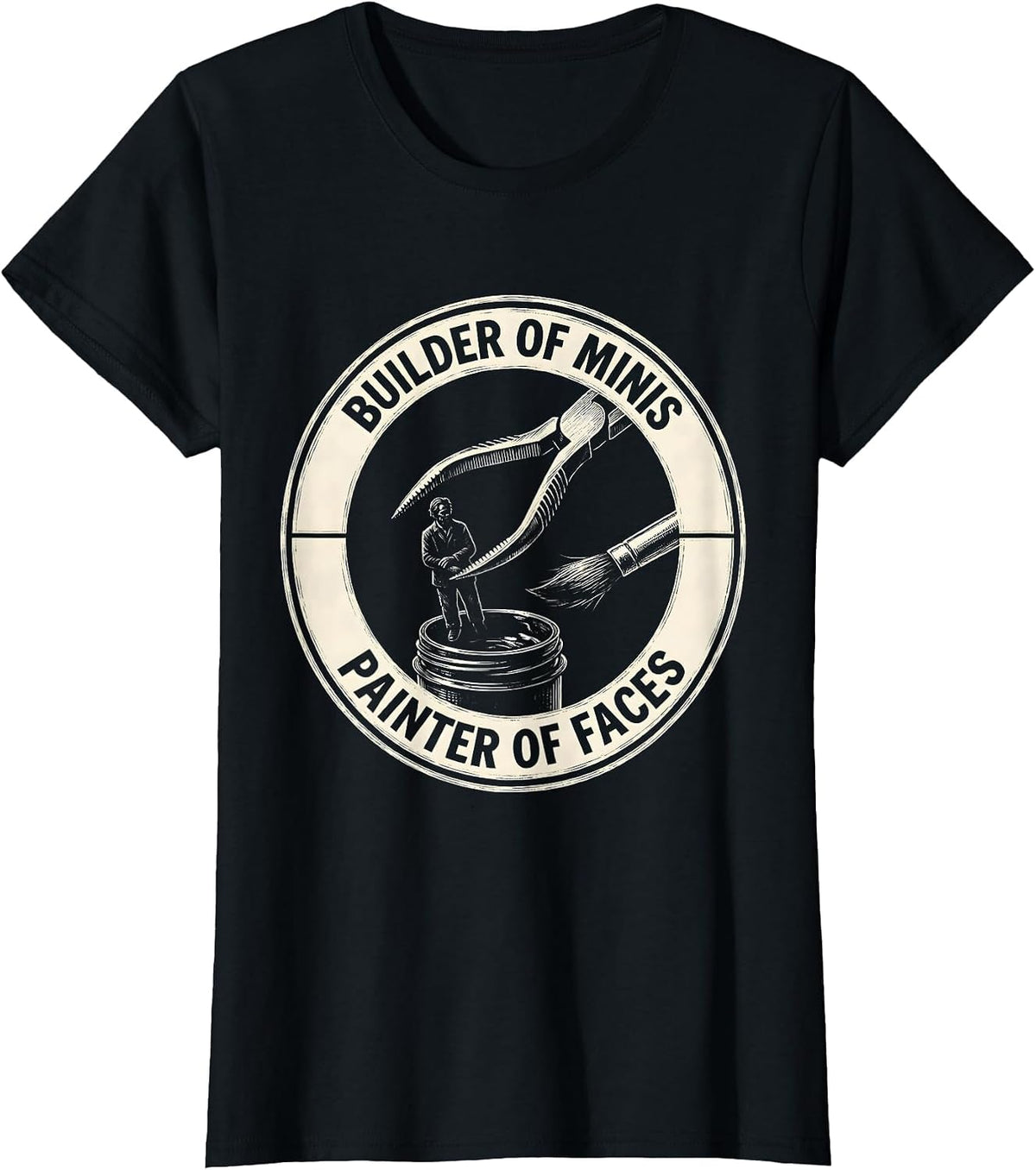 Women's Builder Of Minis Painter Of Faces Scratchboard Hobbyist T-Shirt - Black