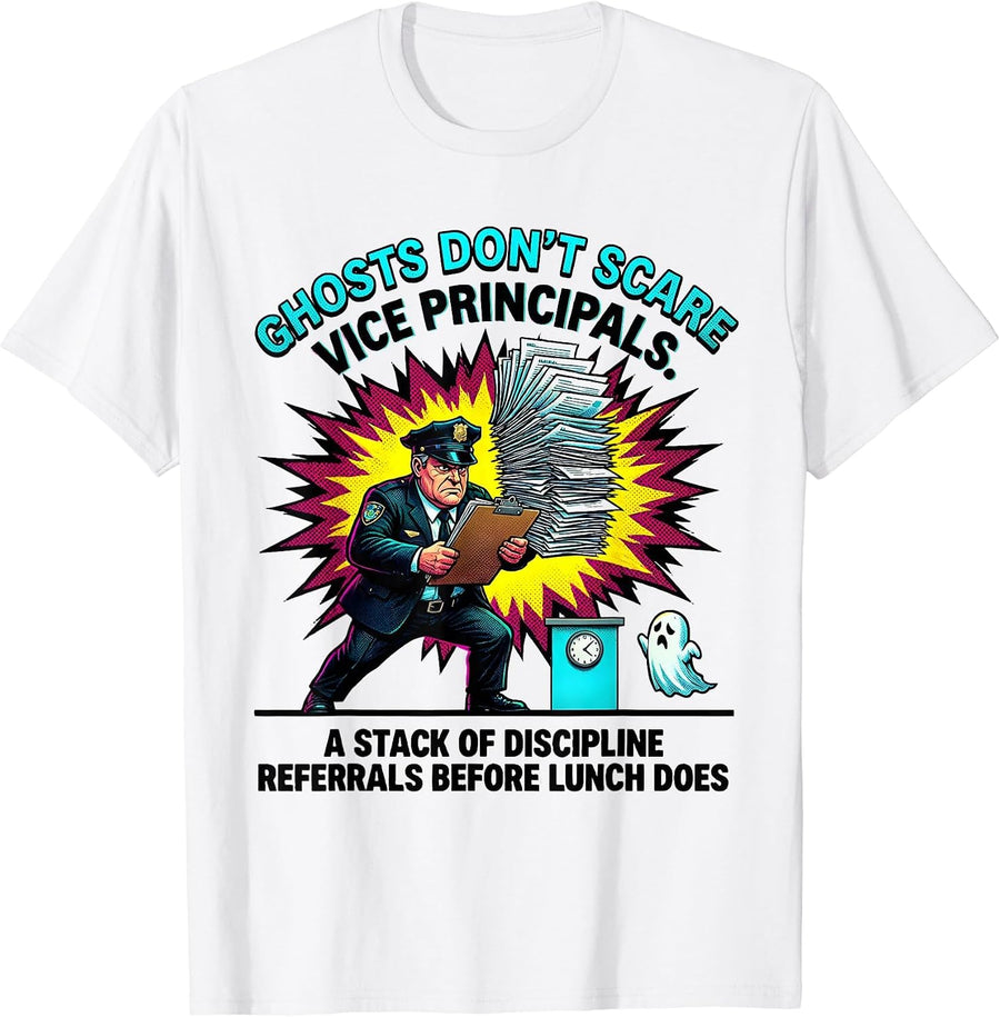 Men's Ghosts Don't Scare Vice Principals Halloween Humor T-Shirt - White