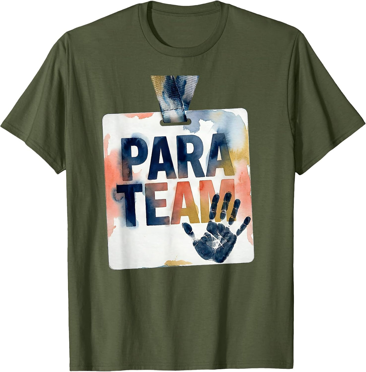 Men's Para Team Watercolor School Paraprofessional Teacher T-Shirt - Olive Green