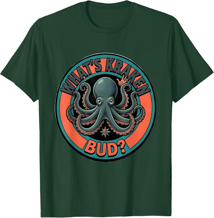 Men's What's Kraken, Bud? Midcentury Modern Octopus Lover Humor T-Shirt - Dark Green