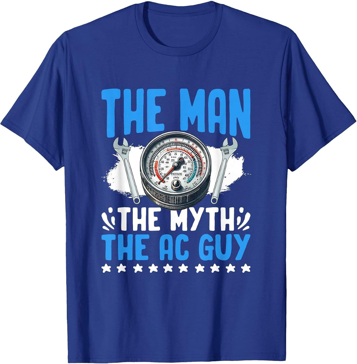 The AC Guy HVAC Tech Mechanic Repairman HVAC Technician T-Shirt - Royal Blue
