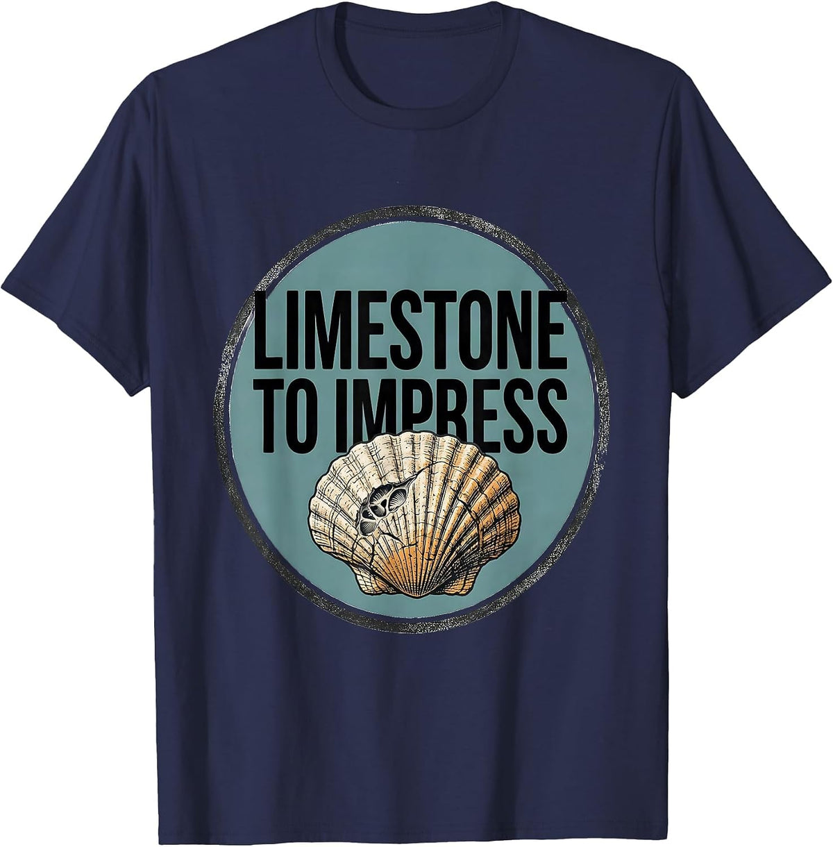 Limestone To Impress Funny Rock Collector Geologist Humor T-Shirt - Navy Blue