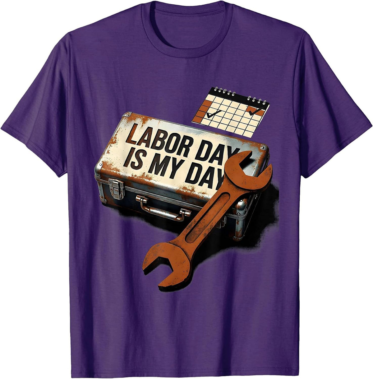 Labor Day Is My Day Funny Blue Collar Tradesman Worker Gift T-Shirt - Purple