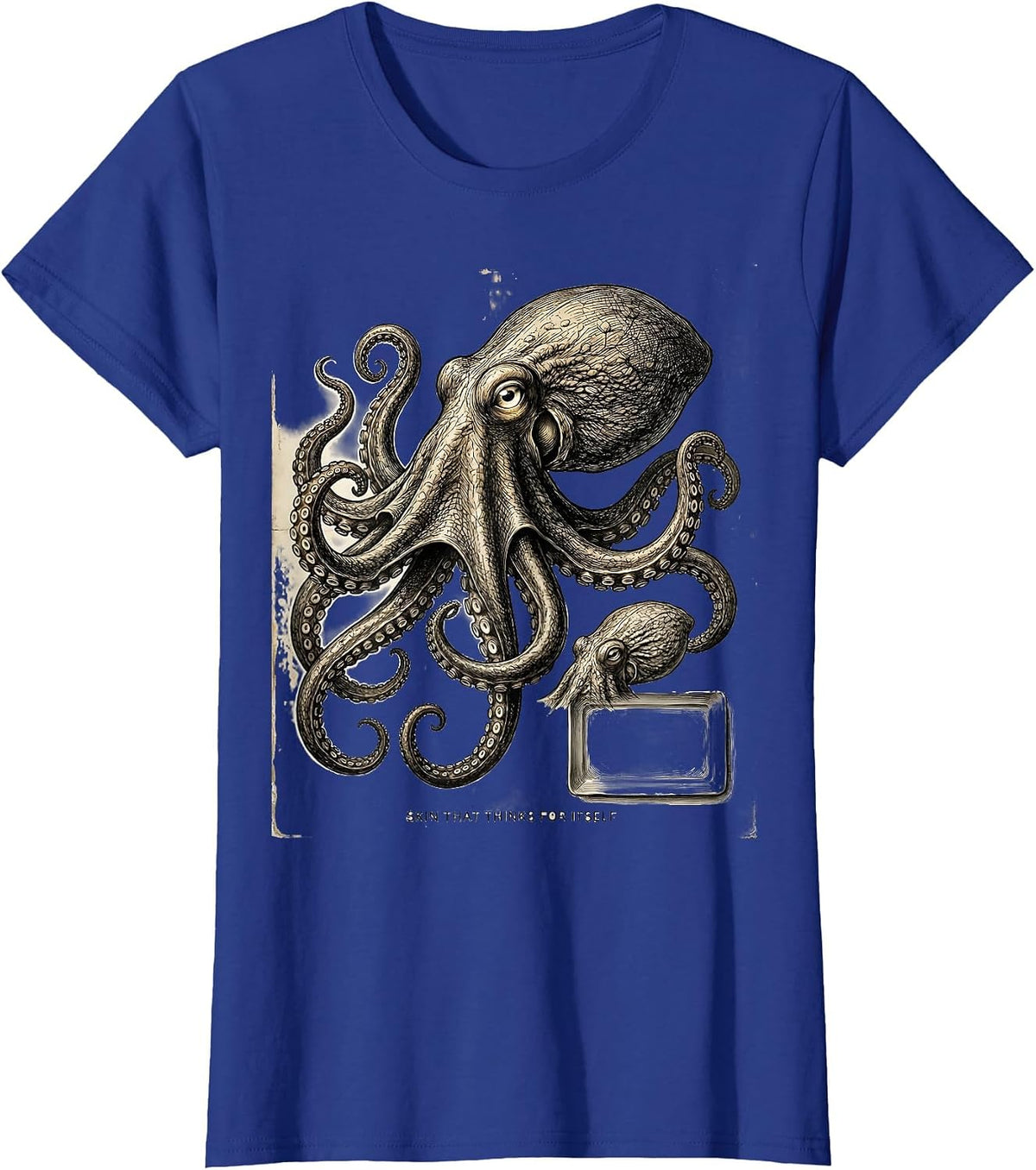 Women's Skin That Thinks For Itself Vintage Octopus Ocean Creature T-Shirt - Royal Blue