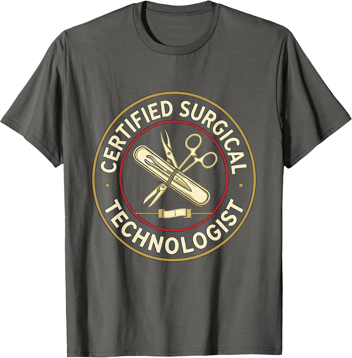 Men's Certified Surgical Technologist Funny Sterile Processing T-Shirt - Asphalt Grey