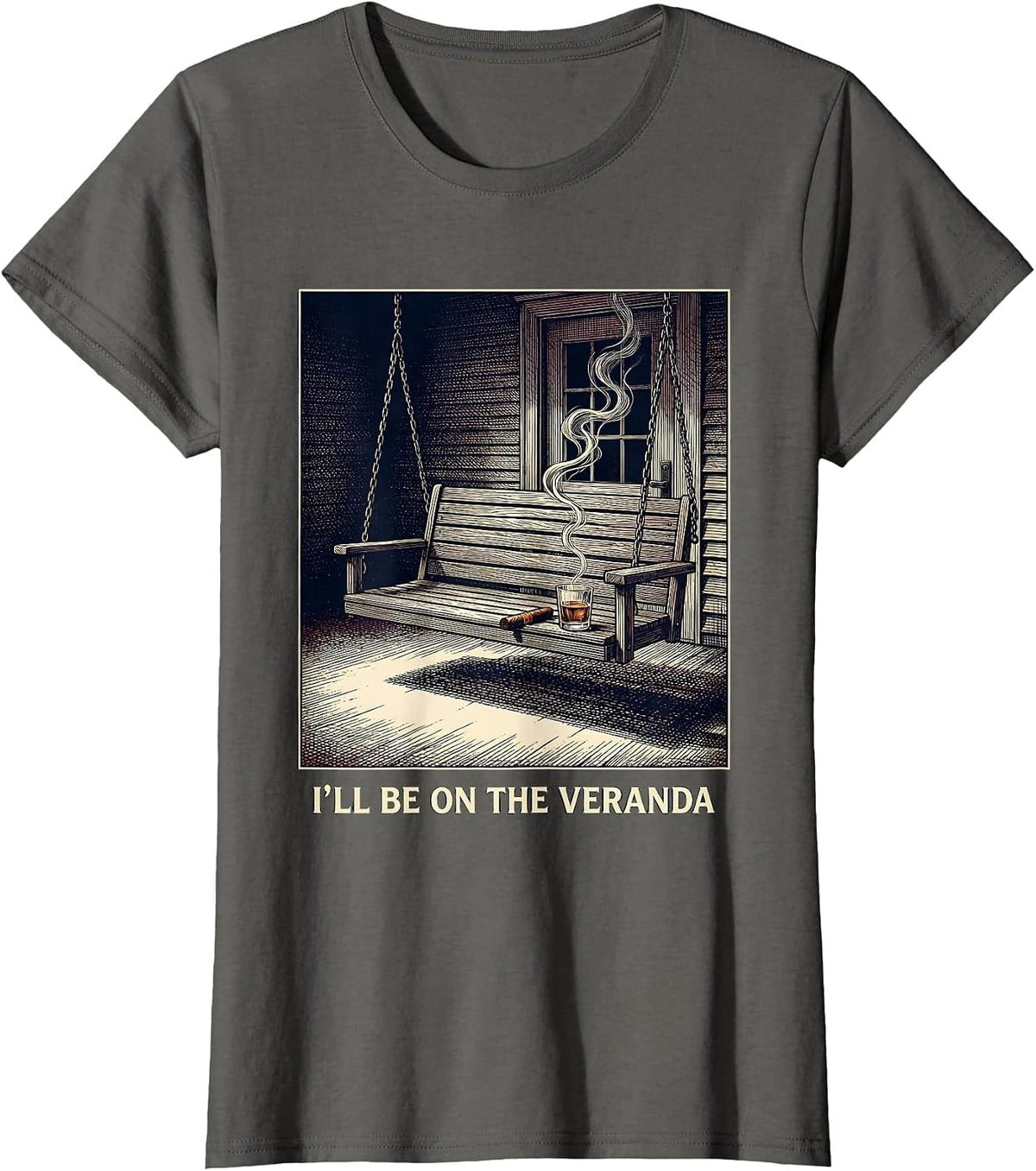 Women's I'll Be On The Veranda Funny Cigar And Bourbon Lovers T-Shirt - Asphalt Grey