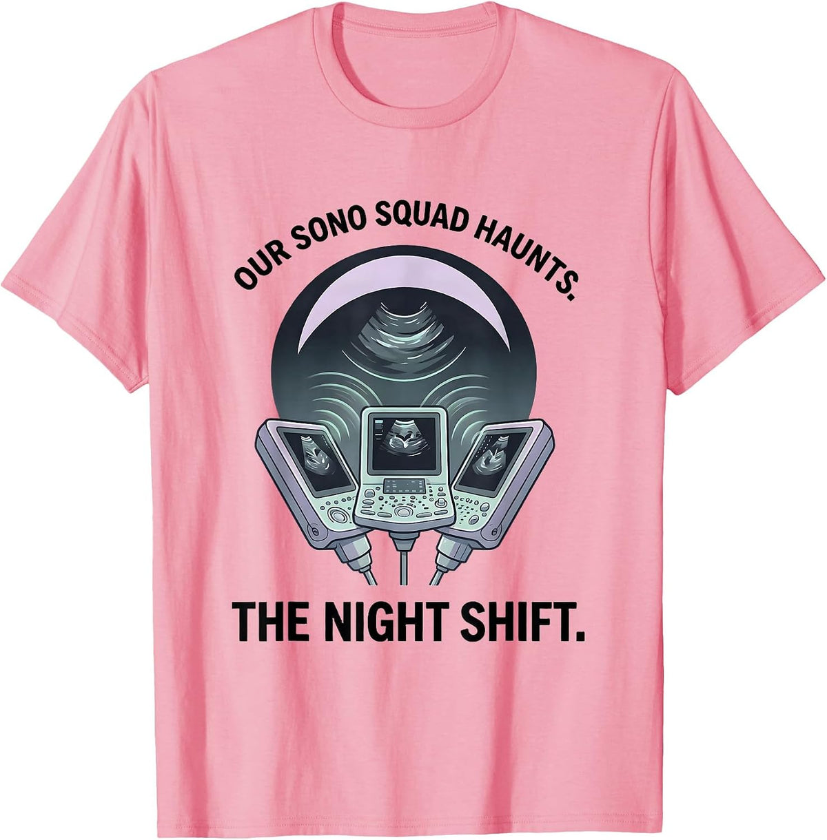 Men's Our Sono Squad Haunts The Night Shift Halloween Radiology T-Shirt - Pink