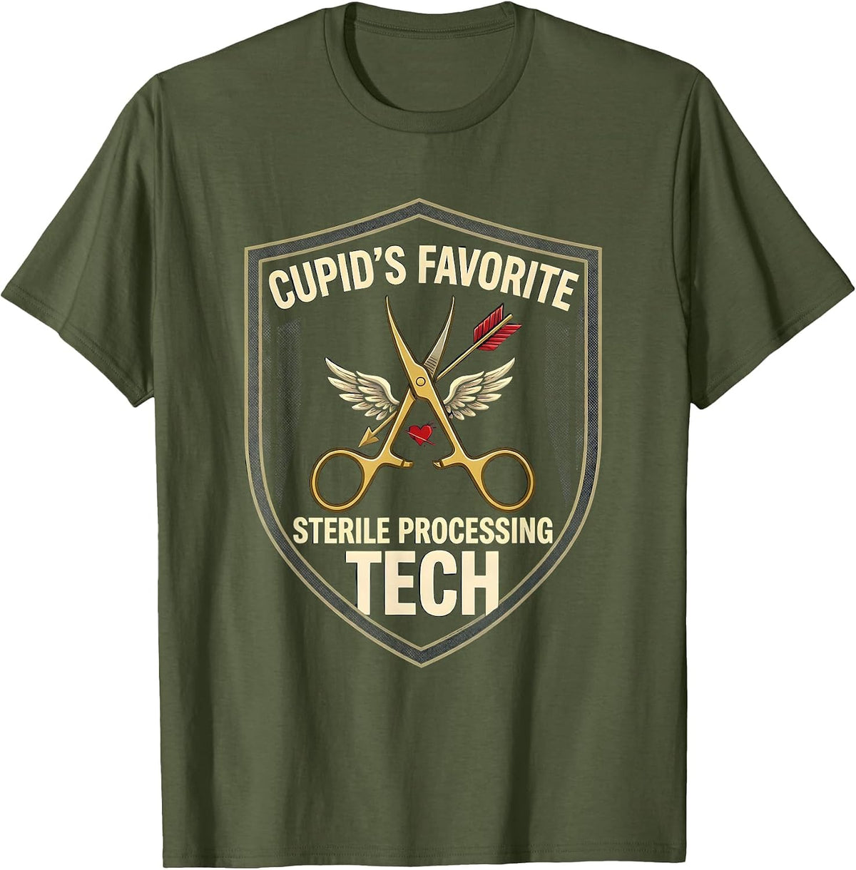 Cupid's Favorite Sterile Processing Tech Nurse T-Shirt - Olive Green