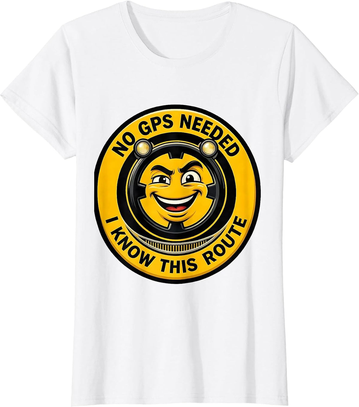 No GPS Needed, I Know This Route Funny School Bus Driver T-Shirt - White