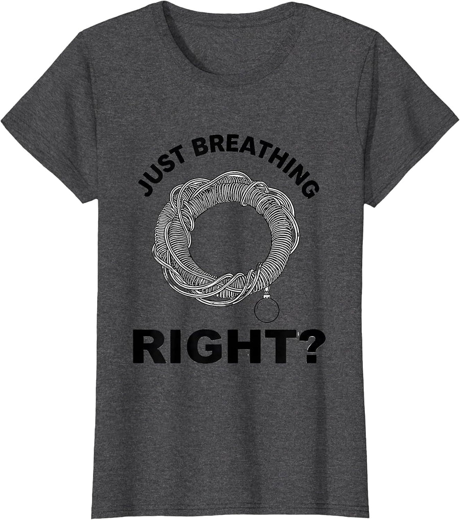 Women's Just Breathing, Right? Funny Respiratory Therapist Christmas T-Shirt - Dark Heather Grey