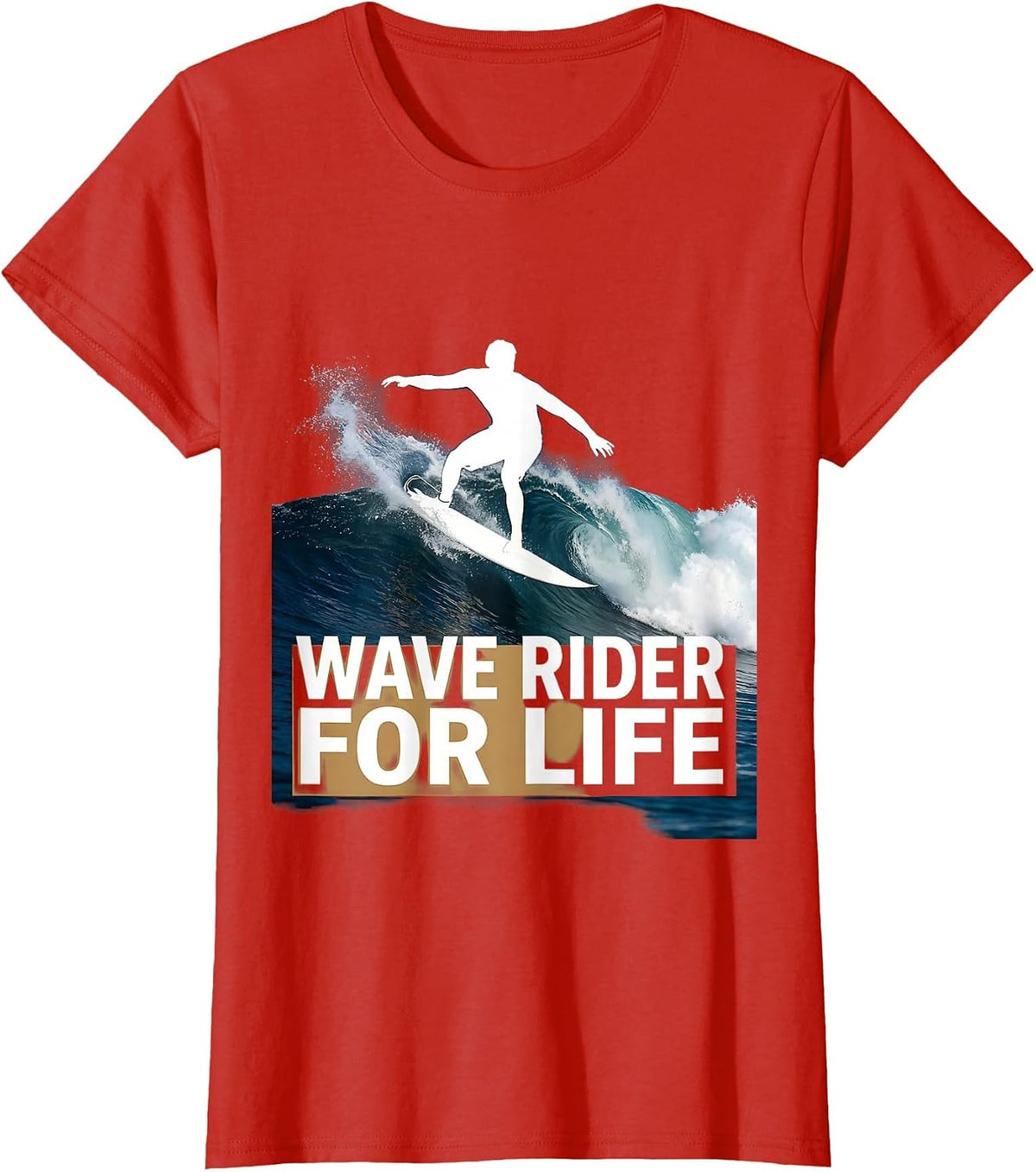 Wave Rider For Life Beach Surfing Design T-Shirt - Red