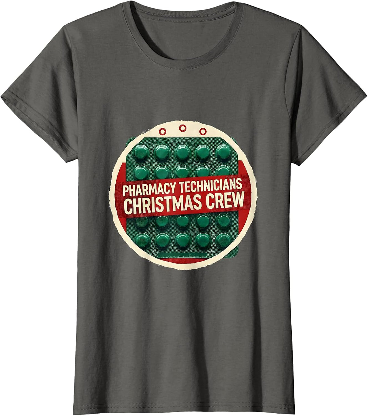 Women's Pharmacy Technicians Christmas Crew Funny Pharmacy Tech T-Shirt - Asphalt Grey
