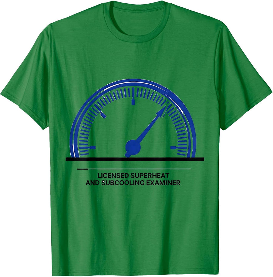 Men's Licensed Superheat and Subcooling Examiner HVAC Tech Humor T-Shirt - Kelly Green