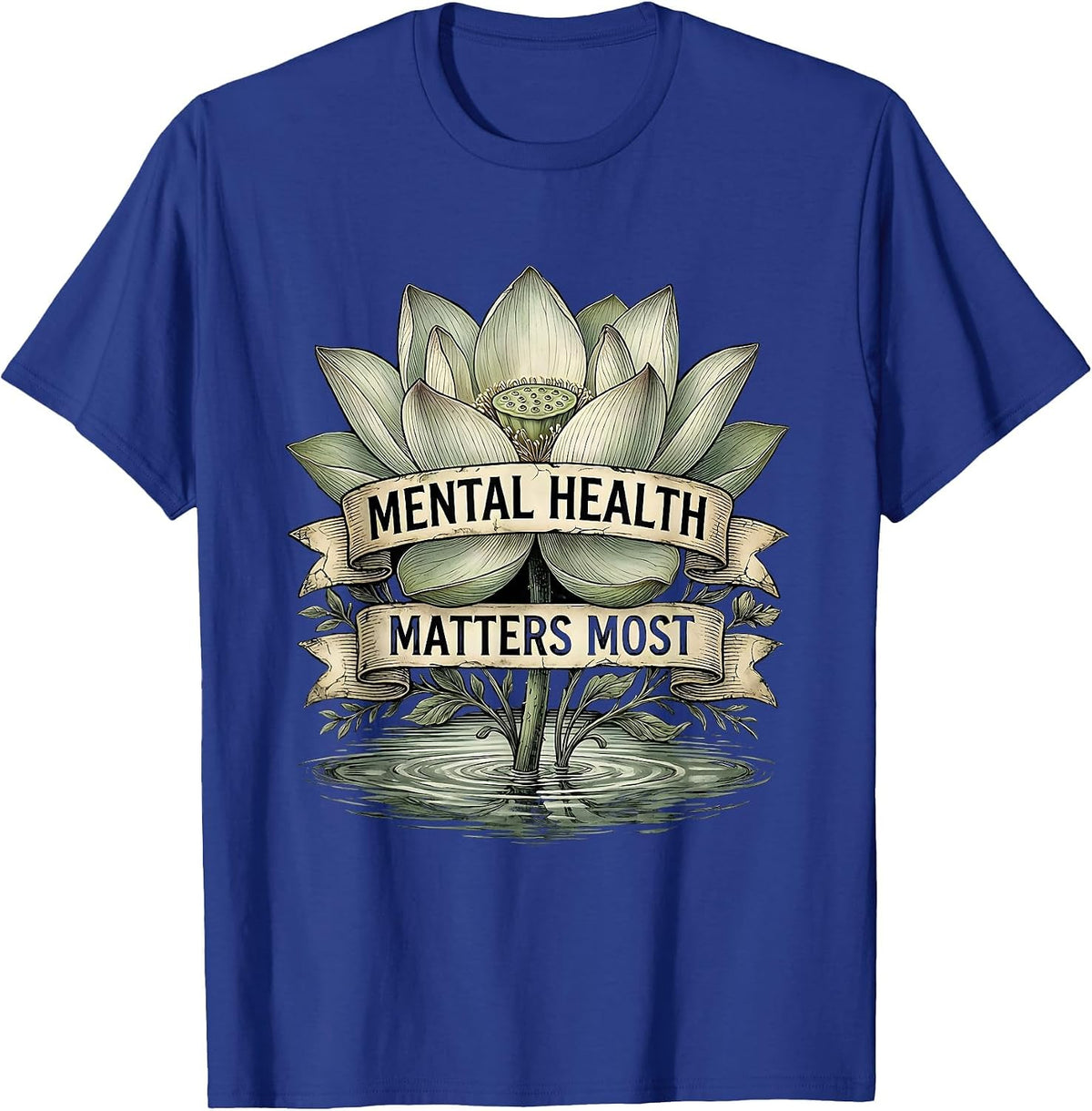 Men's Mental Health Matters Most Awareness Design T-Shirt - Royal Blue