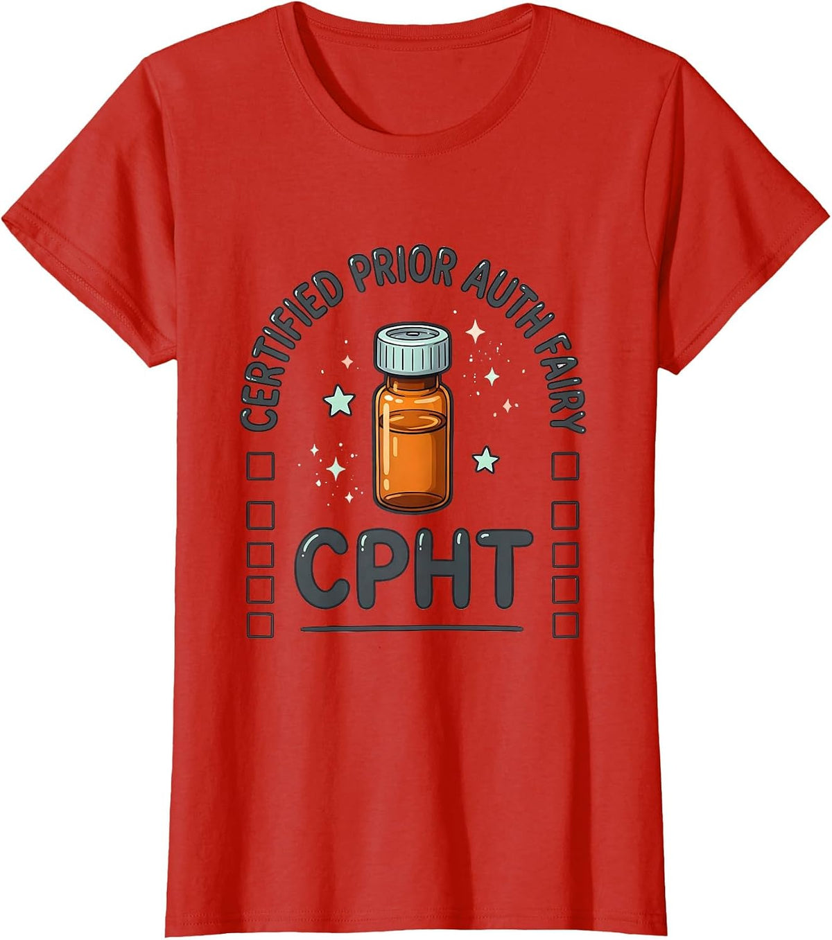 Certified Prior Auth Fairy CPhT Kawaii Pharmacy Tech Humor T-Shirt - Red